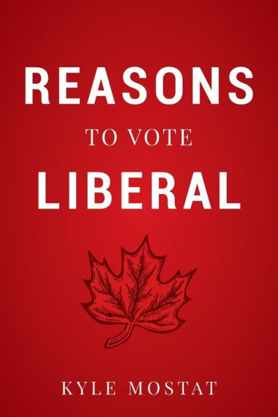 Reasons To Vote Liberal