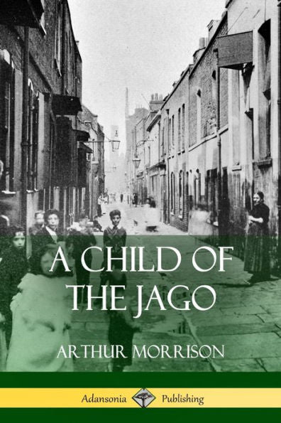 A Child Of The Jago