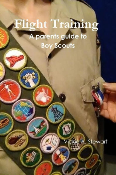 Flight Training A Parents Guide To Boy Scouts