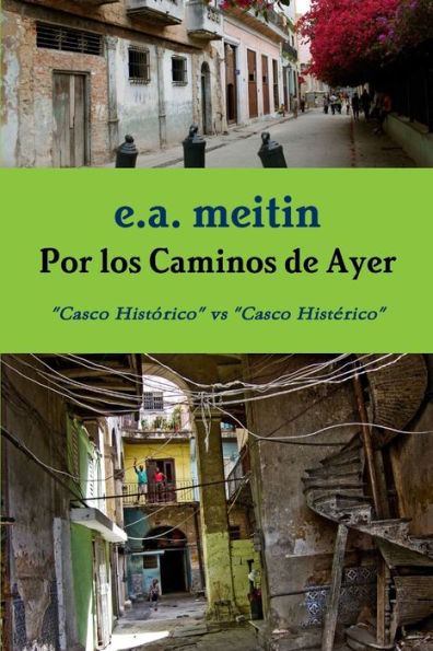 Por Los Caminos De Ayer (Spanish Edition)