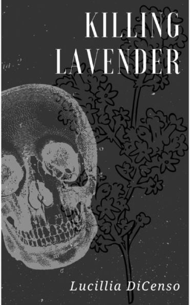 Killing Lavender