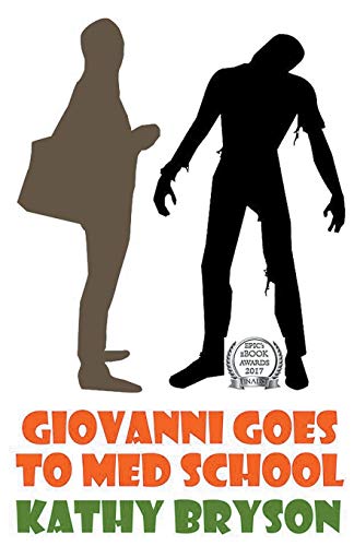 Giovanni Goes To Med School (The Med School Series)