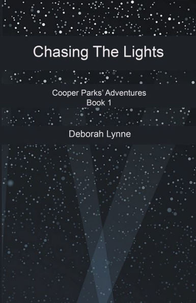 Chasing The Lights (Cooper Parks Adventures)