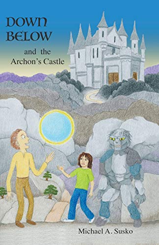 Down Below And The Archon's Castle (Worlds To The Side)