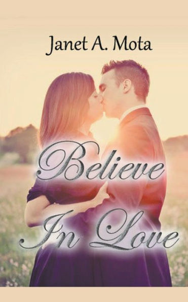 Believe In Love