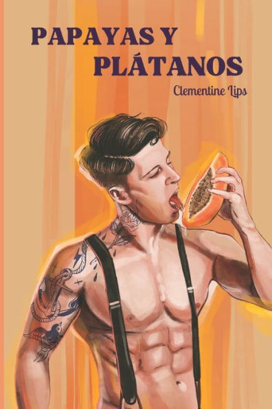Papayas Y Plátanos: Afrodisiacos 1 (Spanish Edition)