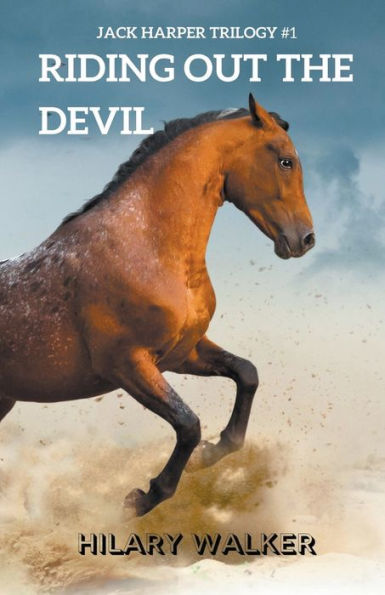 Riding Out The Devil (The Jack Harper Trilogy)