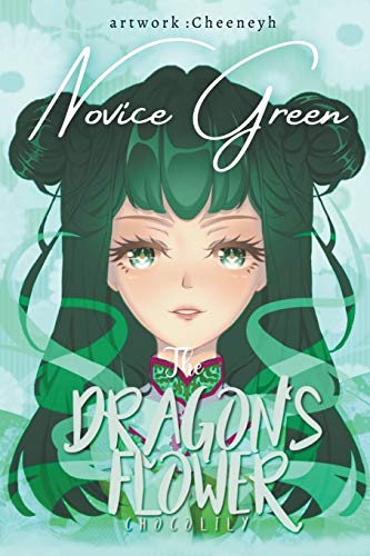 The Dragon's Flower Volume 1