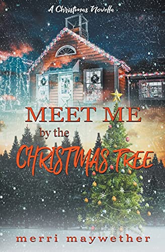 Meet Me By The Christmas Tree (Paradise Hills)