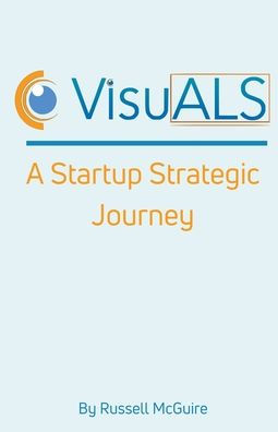 Visuals: A Startup Strategic Journey