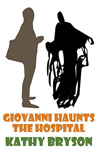 Giovanni Haunts The Hospital (The Med School Series)