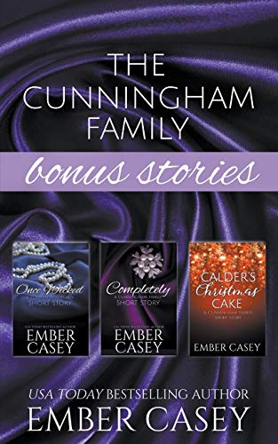 The Cunningham Family Bonus Stories: Three Wicked Short Stories