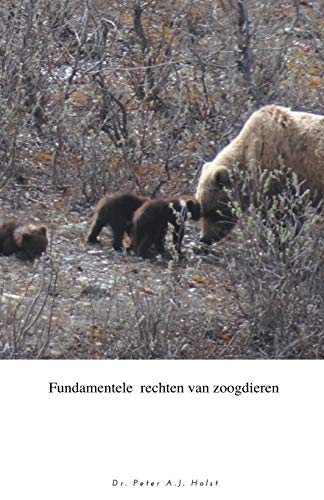 Fundamentele rechten van zoogdieren (Dutch Edition)