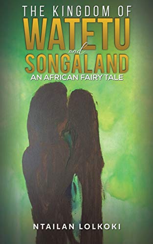 The Kingdom Of Watetu And Songaland