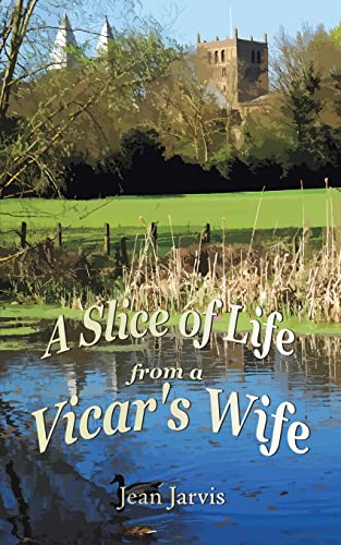A Slice Of Life From A Vicar's Wife