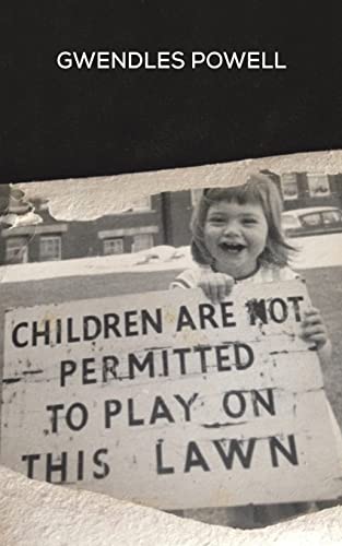 Children Are Not Permitted To Play On This Lawn