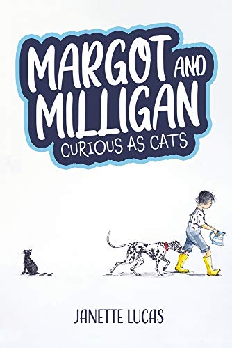 Margot And Milligan - Curious As Cats - 9781398429819