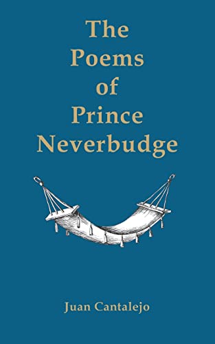 The Poems Of Prince Neverbudge