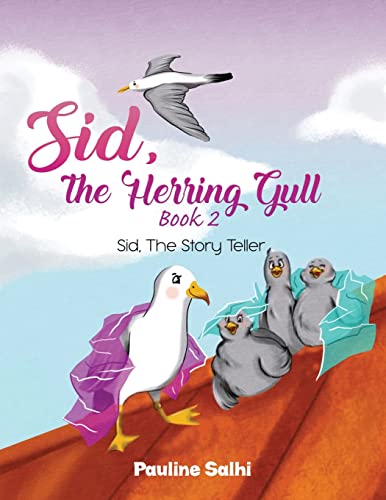 Sid, The Herring Gull - Book 2