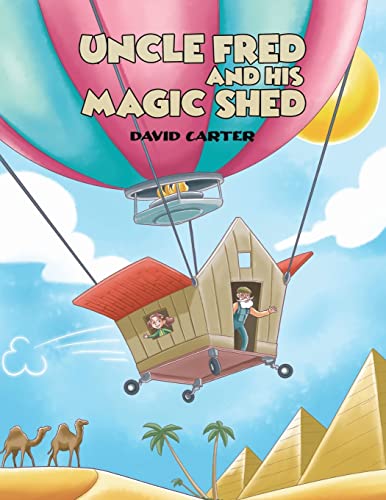 Uncle Fred And His Magic Shed