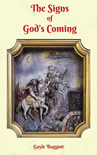 The Signs Of God's Coming