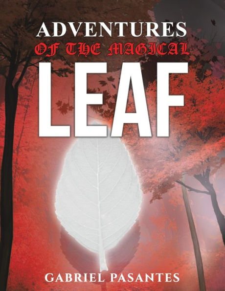 Adventures Of The Magical Leaf