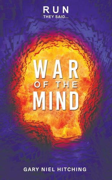 Run They Said.... War Of The Mind