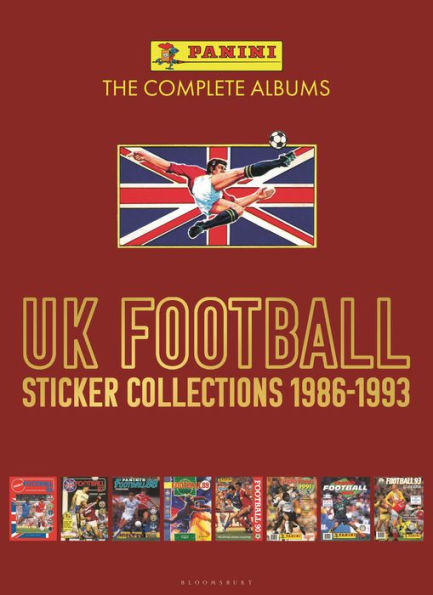 Panini Uk Football Sticker Collections 1986-1993 (Volume Two)