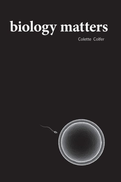Biology Matters