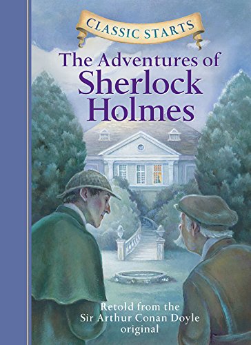 Classic Starts???: The Adventures of Sherlock Holmes (Classic Starts??? Series)