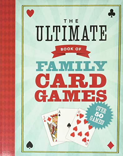 The Ultimate Book Of Family Card Games