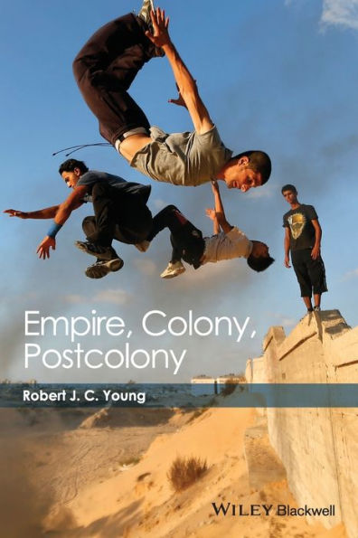 Empire, Colony, Postcolony (Coursesmart)