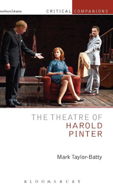 The Theatre Of Harold Pinter (Critical Companions)