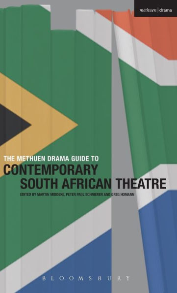 The Methuen Drama Guide To Contemporary South African Theatre (Guides To Contemporary Drama)