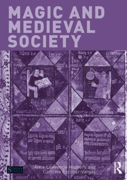 Magic And Medieval Society (Seminar Studies)