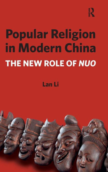 Popular Religion In Modern China: The New Role Of Nuo