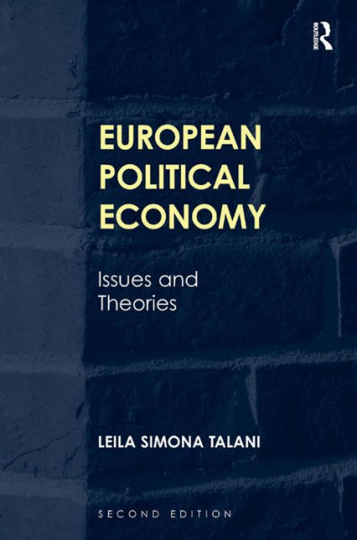 European Political Economy: Issues And Theories