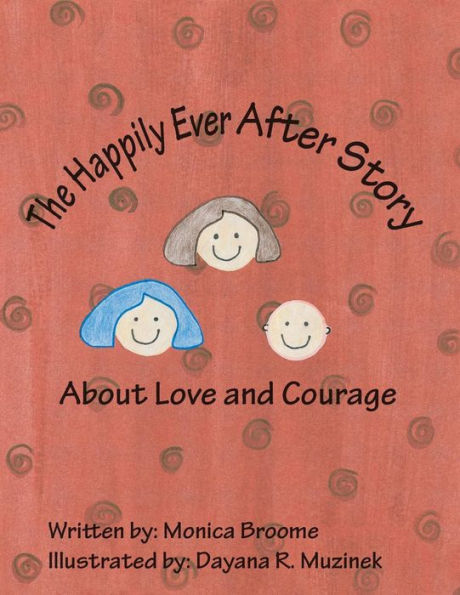 The Happily Ever After Story About Love And Courage