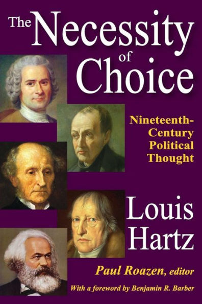 The Necessity Of Choice: Nineteenth Century Political Thought