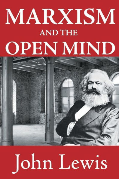 Marxism And The Open Mind