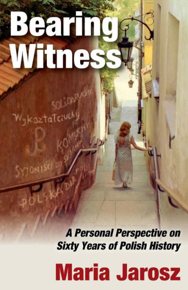 Bearing Witness: A Personal Perspective On Sixty Years Of Polish History (Routledge Jewish Studies Series)
