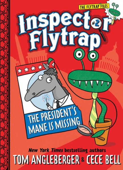 Inspector Flytrap In The President's Mane Is Missing (Inspector Flytrap #2)