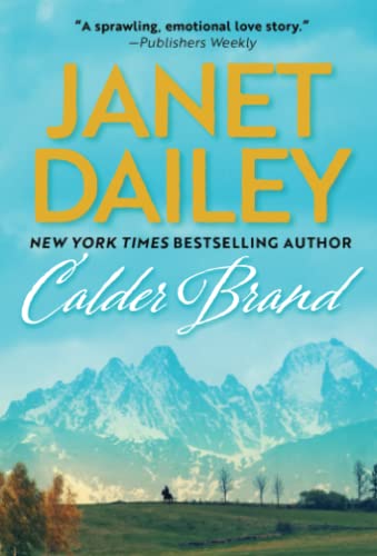 Calder Brand : A Beautifully Written Historical Romance Saga