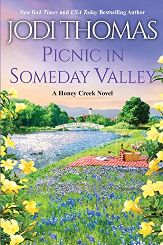 Picnic In Someday Valley (A Honey Creek Novel)