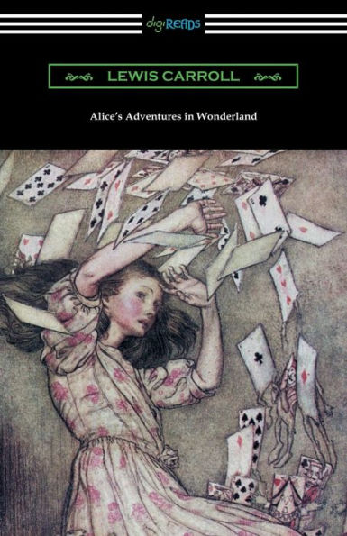 Alice's Adventures In Wonderland (Illustrated By Arthur Rackham)