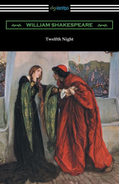 Twelfth Night, Or What You Will (Annotated By Henry N. Hudson With An Introduction By Charles Harold Herford)