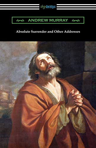 Absolute Surrender And Other Addresses