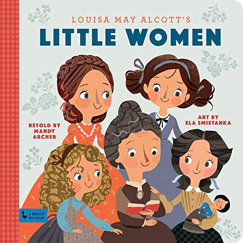 Little Women: A Babylit Storybook (Babylit Books)