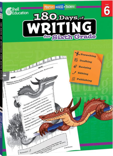 180 Days Of Writing For Sixth Grade - An Easy-To-Use Sixth Grade Writing Workbook To Practice And Improve Writing Skills (180 Days Of Practice)