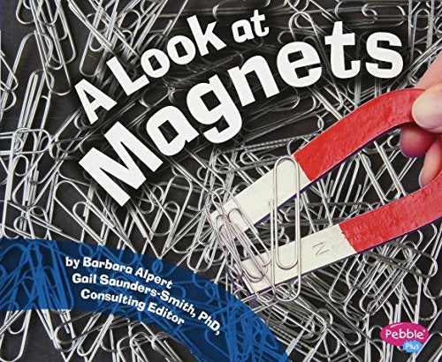 A Look At Magnets (Science Builders)